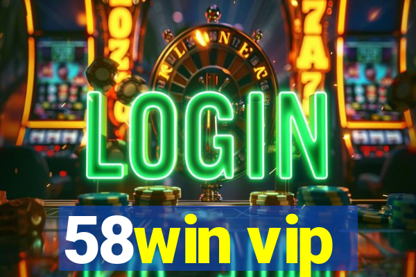 58win vip